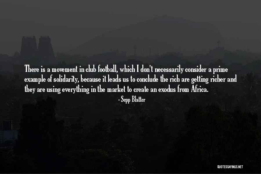 Leads By Example Quotes By Sepp Blatter Leads By Example Quotes By Sepp Blatter
