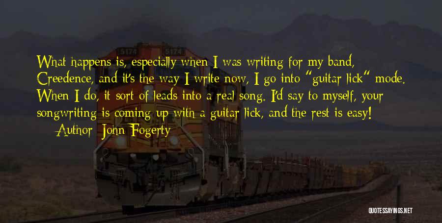 Leads Into Quotes By John Fogerty