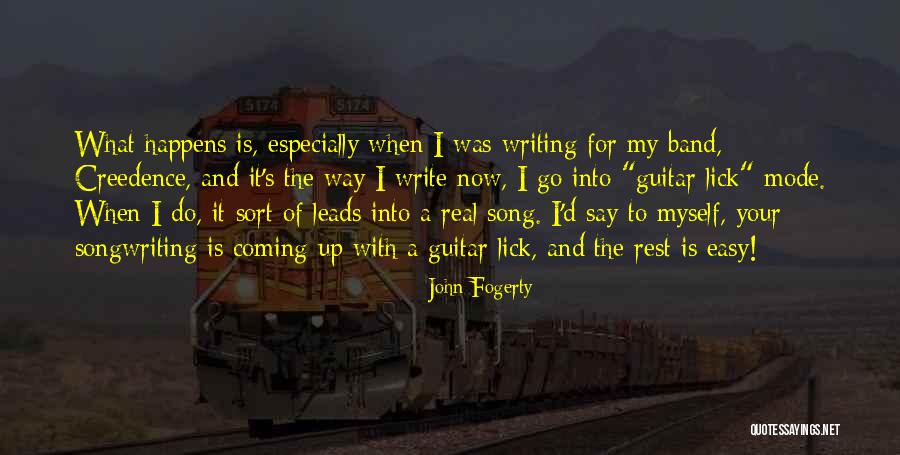 Leads Into Quotes By John Fogerty