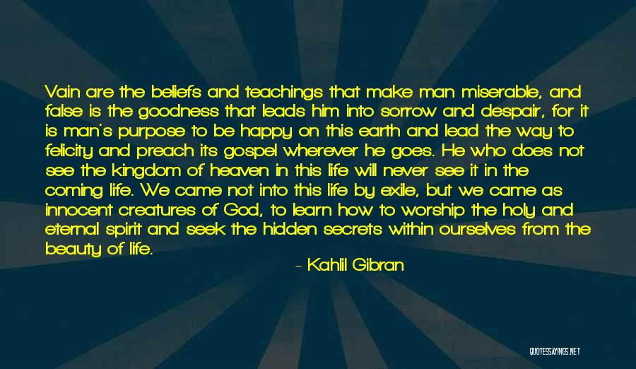 Leads Into Quotes By Kahlil Gibran