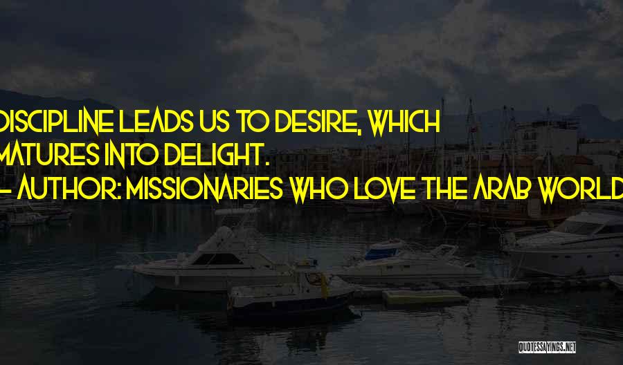 Leads Into Quotes By Missionaries Who Love The Arab World