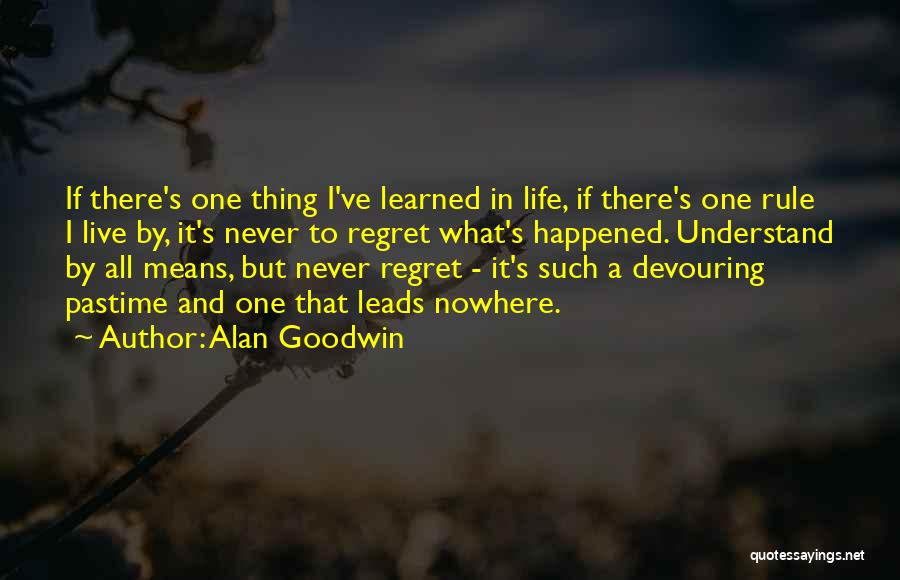 Leads Nowhere Quotes By Alan Goodwin