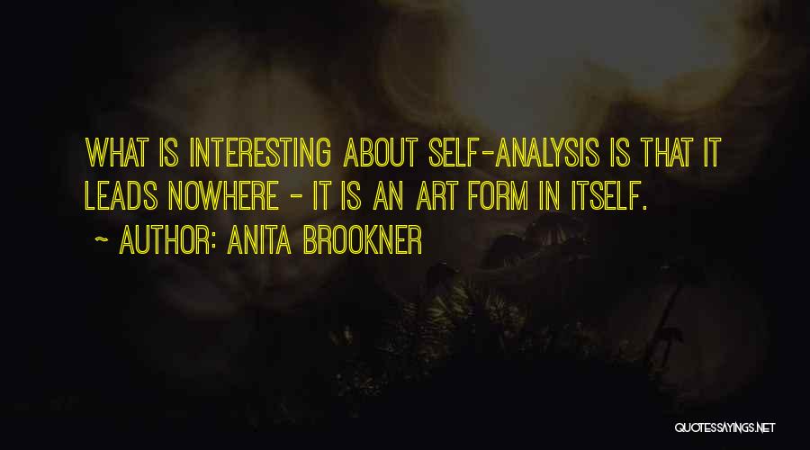 Leads Nowhere Quotes By Anita Brookner