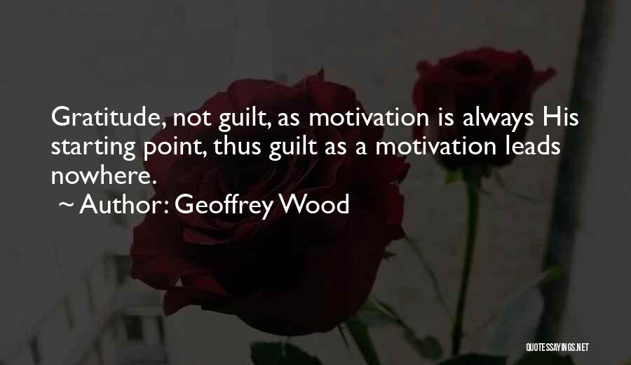 Leads Nowhere Quotes By Geoffrey Wood