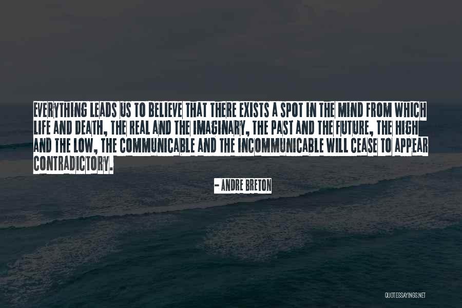 Leads Quotes By Andre Breton Leads Quotes By Andre Breton