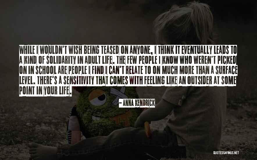 Leads Quotes By Anna Kendrick Leads Quotes By Anna Kendrick