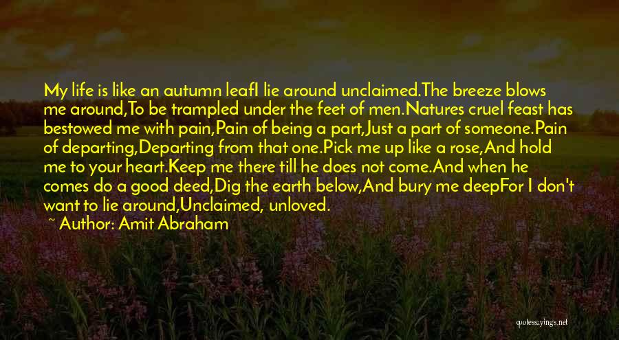 Leaf And Love Quotes By Amit Abraham