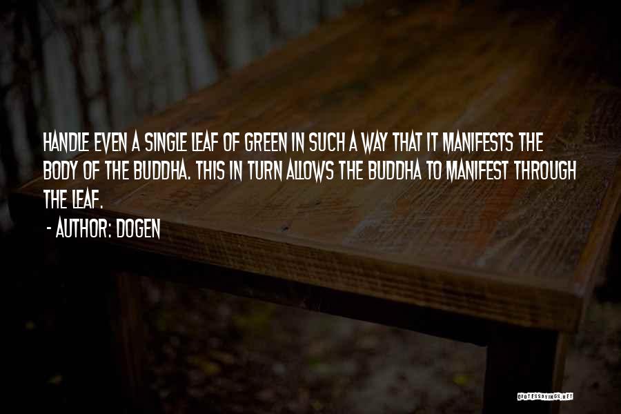 Leaf Green Quotes By Dogen