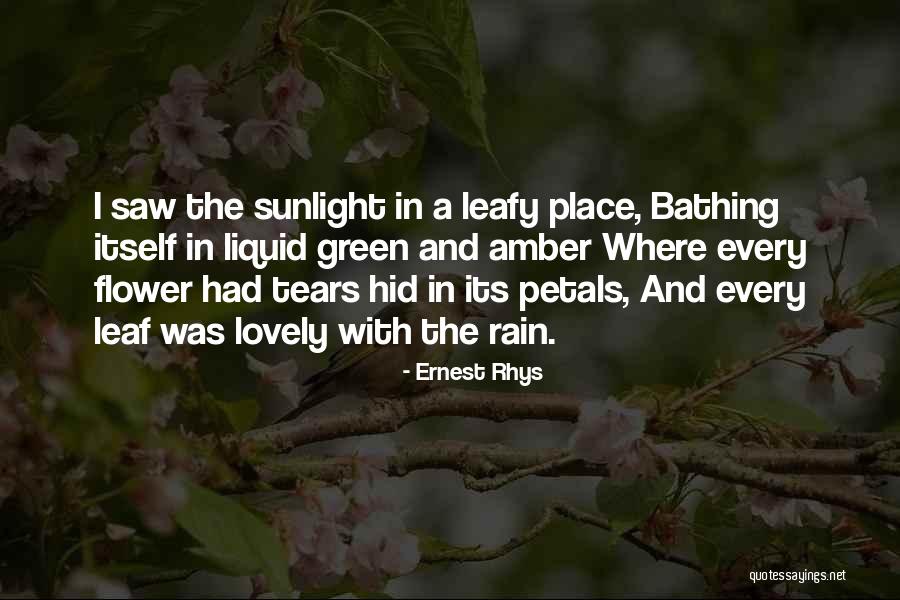 Leaf Green Quotes By Ernest Rhys Leaf Green Quotes By Ernest Rhys