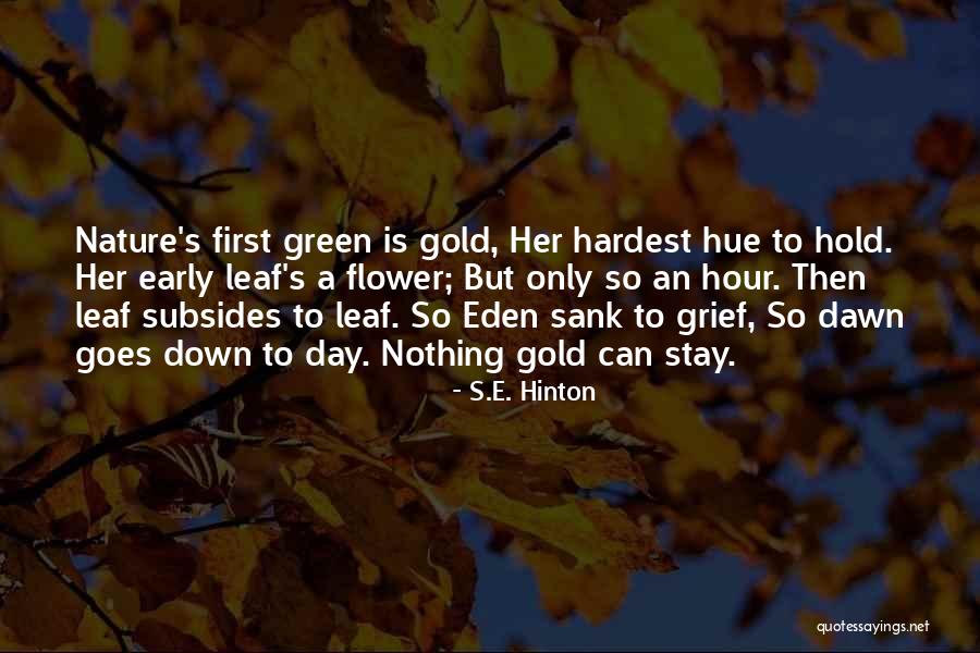 Leaf Green Quotes By S.E. Hinton