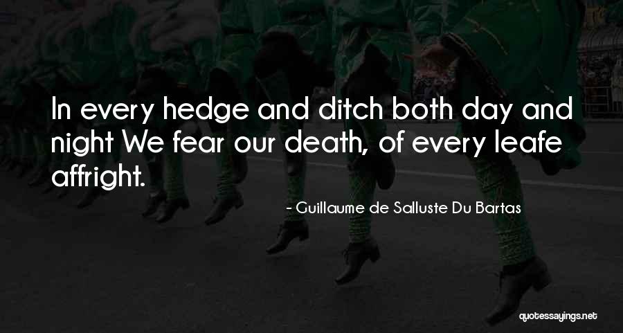 Leafe Quotes By Guillaume De Salluste Du Bartas Leafe Quotes By Guillaume De Salluste Du Bartas