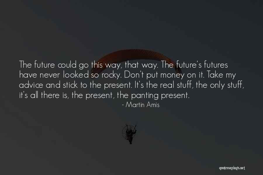 Leafe Quotes By Martin Amis Leafe Quotes By Martin Amis