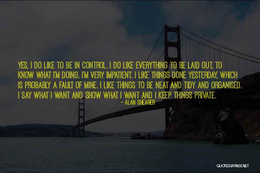 Leafly Quotes By Alan Shearer Leafly Quotes By Alan Shearer