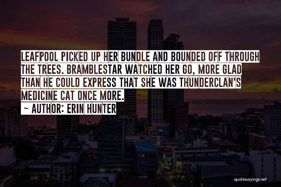Leafpool Quotes By Erin Hunter