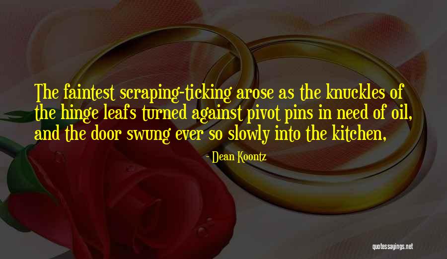 Leafs Quotes By Dean Koontz