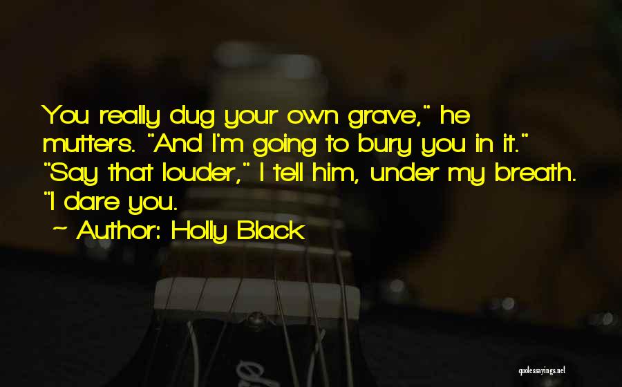 League Champ Quotes By Holly Black