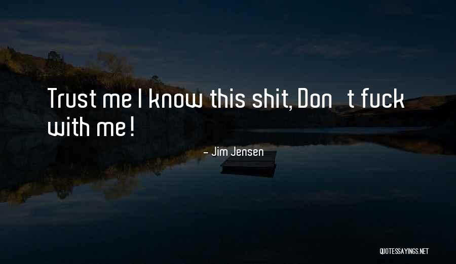 League Crawdad Man Quotes By Jim Jensen League Crawdad Man Quotes By Jim Jensen
