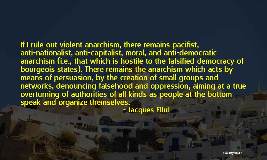 League Displays Quotes By Jacques Ellul League Displays Quotes By Jacques Ellul