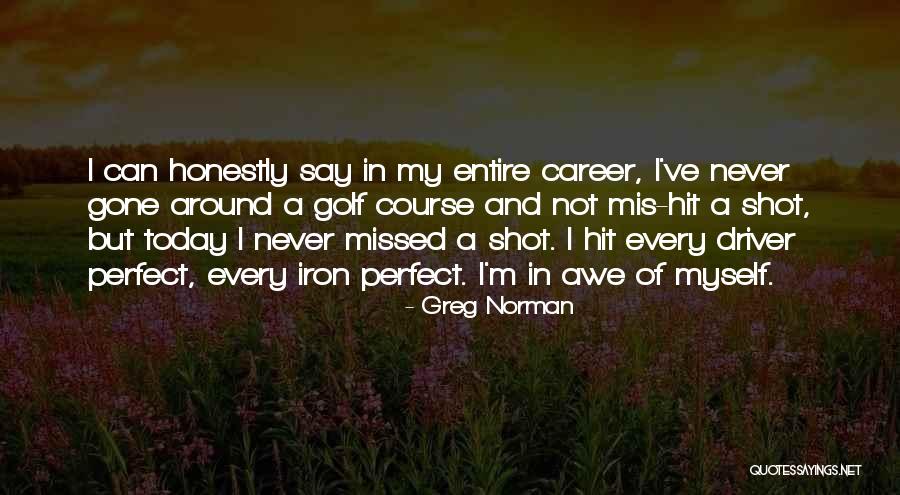 League Of Gentlemen Babs Quotes By Greg Norman League Of Gentlemen Babs Quotes By Greg Norman