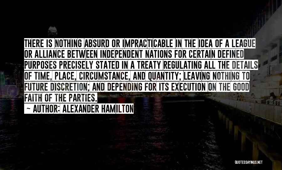 League Of Nations Quotes By Alexander Hamilton