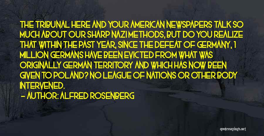 League Of Nations Quotes By Alfred Rosenberg