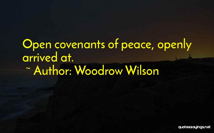 League Of Nations Quotes By Woodrow Wilson