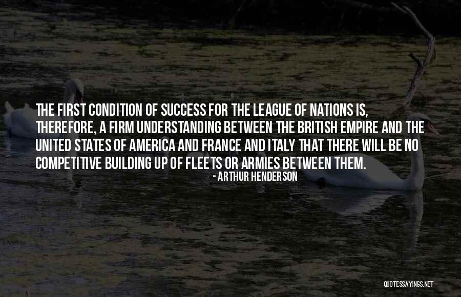 League Of Nations Success Quotes By Arthur Henderson