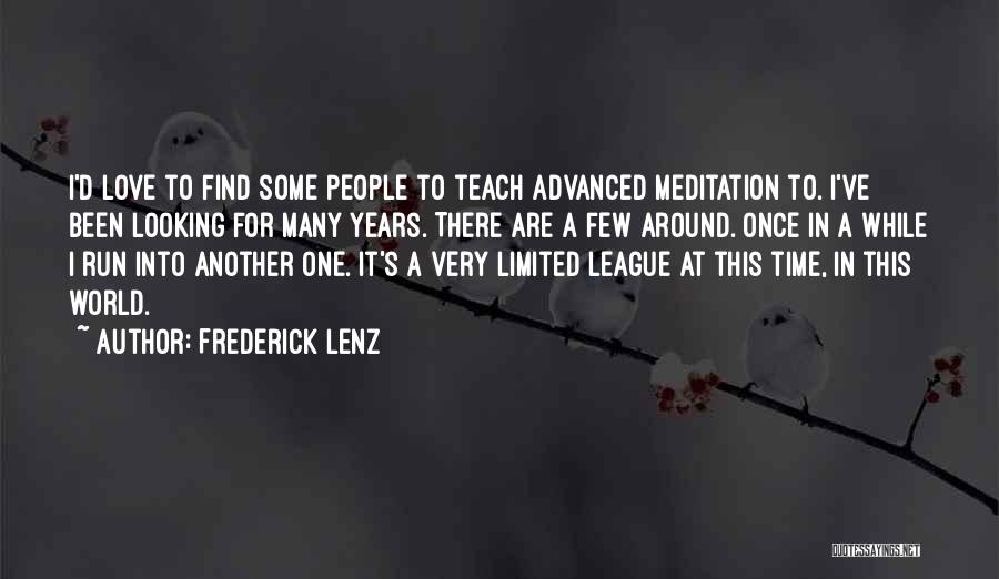 League Of Our Own Quotes By Frederick Lenz