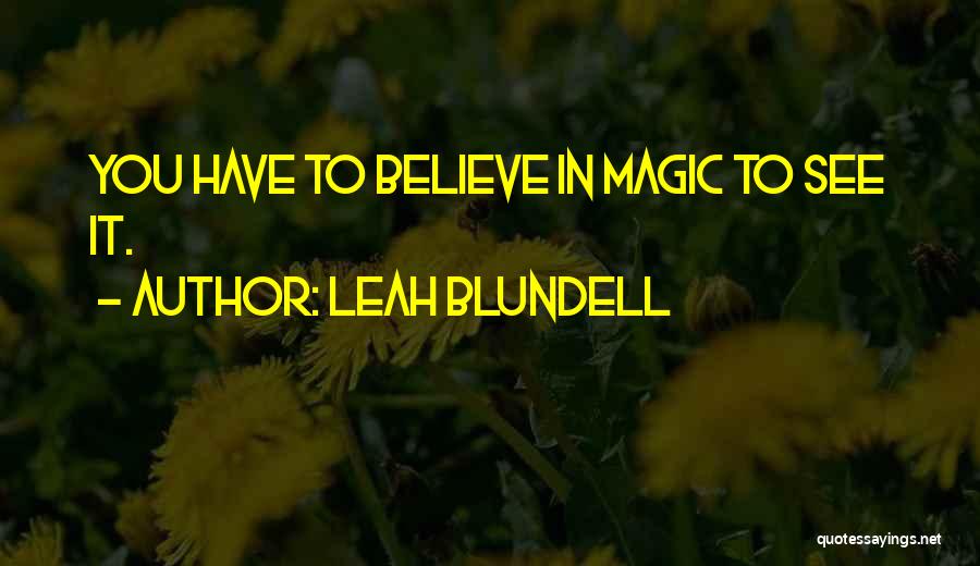 Leah Blundell Quotes 1153491