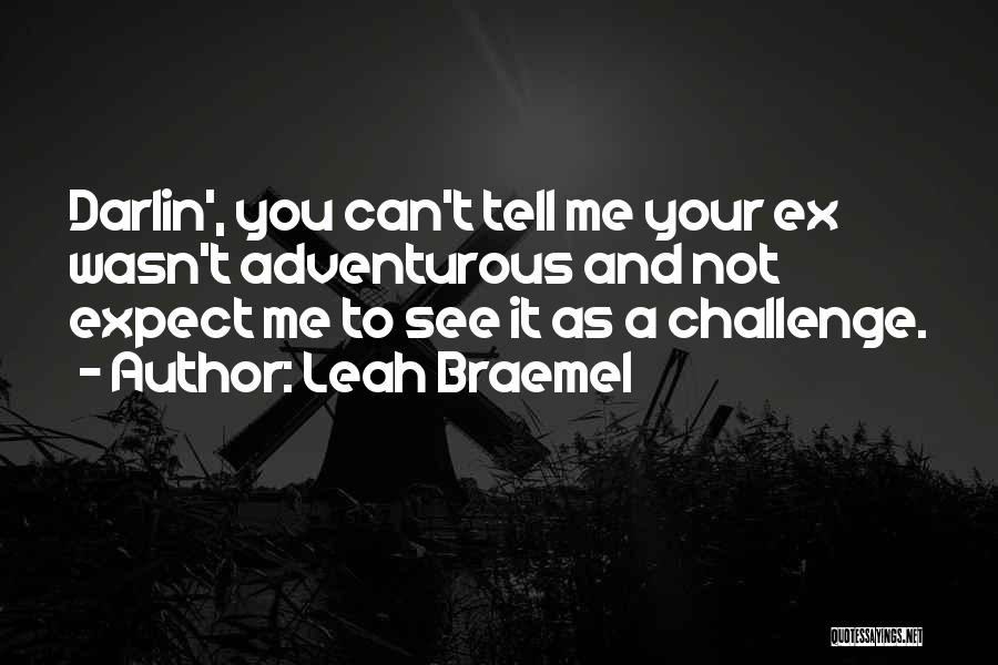 Leah Braemel Quotes 352671
