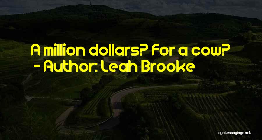 Leah Brooke Quotes 2254936