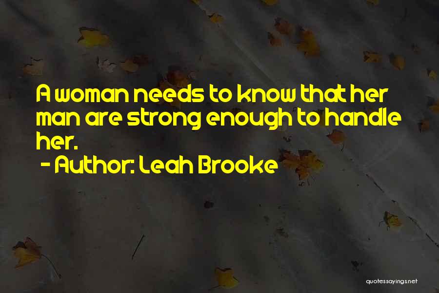 Leah Brooke Quotes 493542