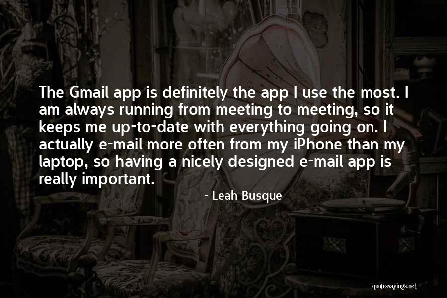 Leah Busque Quotes 1840673