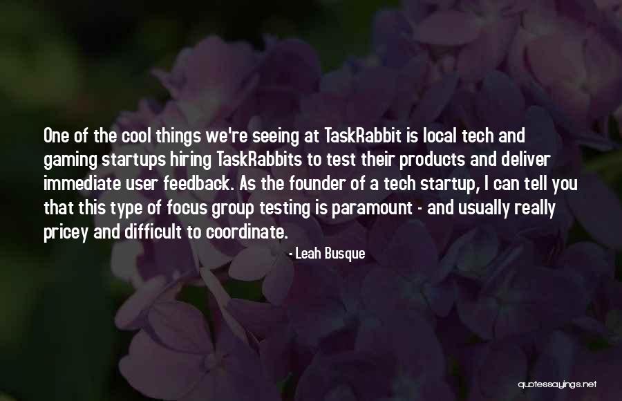 Leah Busque Quotes 484935