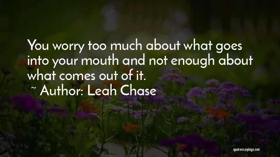 Leah Chase Quotes 378532