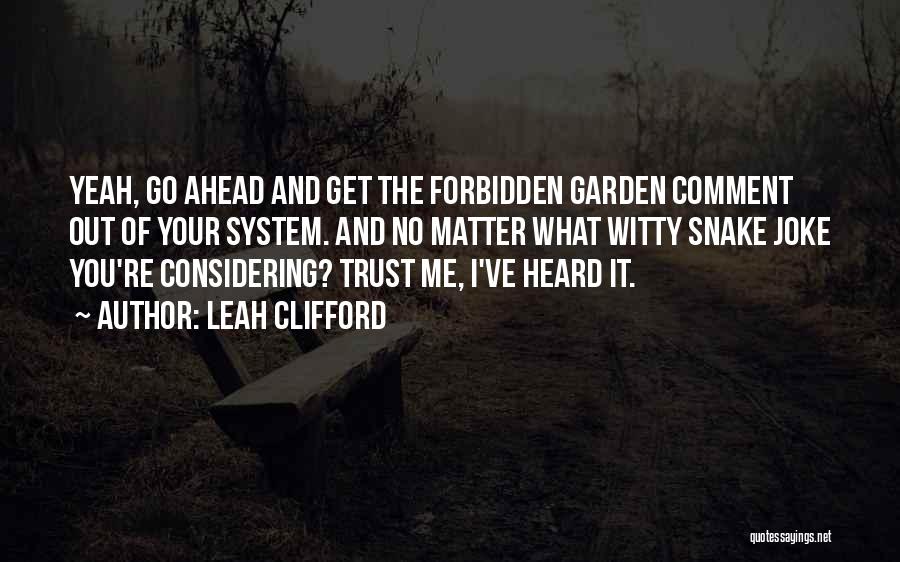 Leah Clifford Quotes 1781658