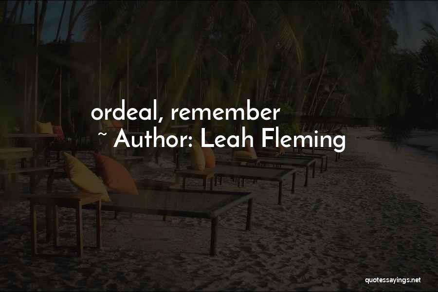 Leah Fleming Quotes 372762