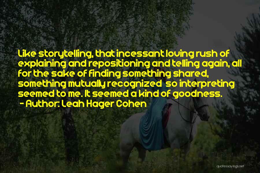 Leah Hager Cohen Quotes 1604741