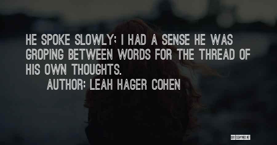 Leah Hager Cohen Quotes 1863892