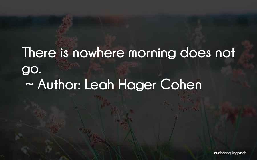 Leah Hager Cohen Quotes 1938252