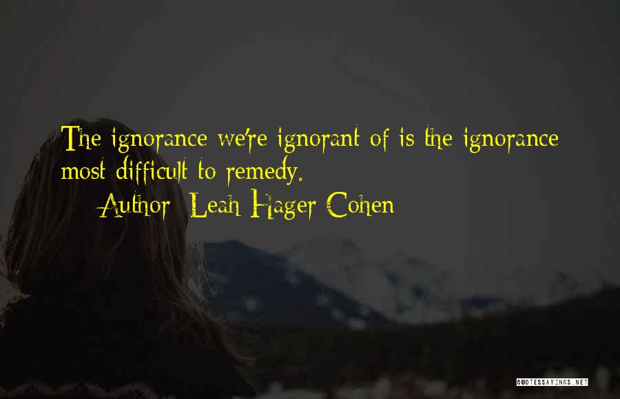 Leah Hager Cohen Quotes 1971717