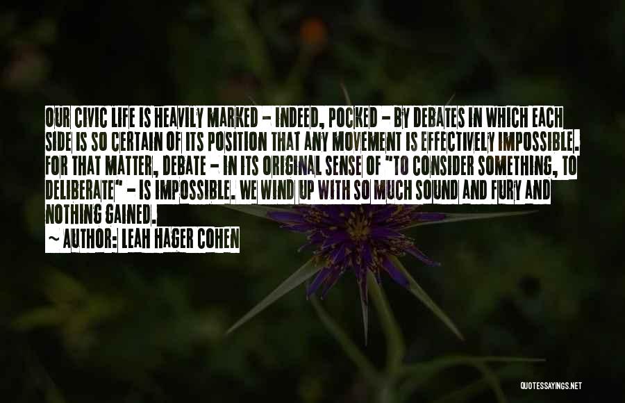 Leah Hager Cohen Quotes 538416