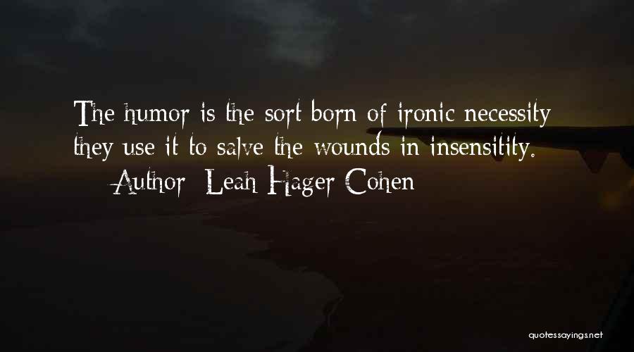 Leah Hager Cohen Quotes 600140