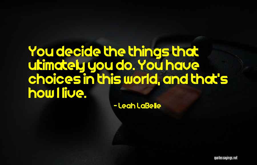 Leah LaBelle Quotes 1749576 Leah LaBelle Quotes 1749576