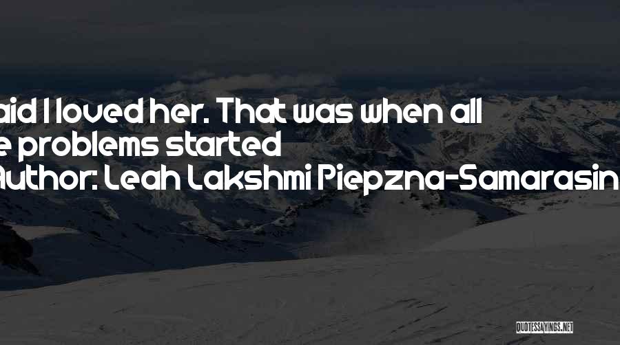 Leah Lakshmi Piepzna-Samarasinha Quotes 199182