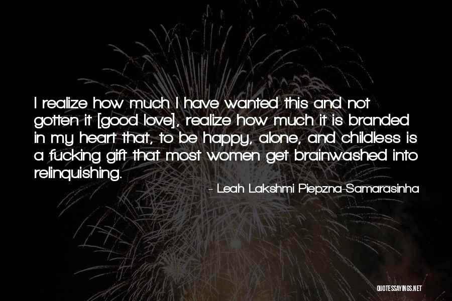 Leah Lakshmi Piepzna-Samarasinha Quotes 372988