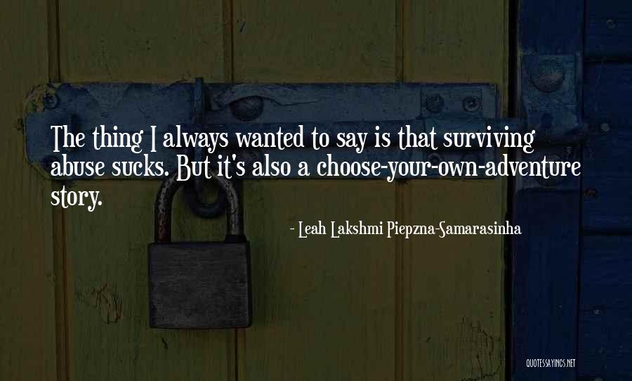 Leah Lakshmi Piepzna-Samarasinha Quotes 564198 Leah Lakshmi Piepzna-Samarasinha Quotes 564198