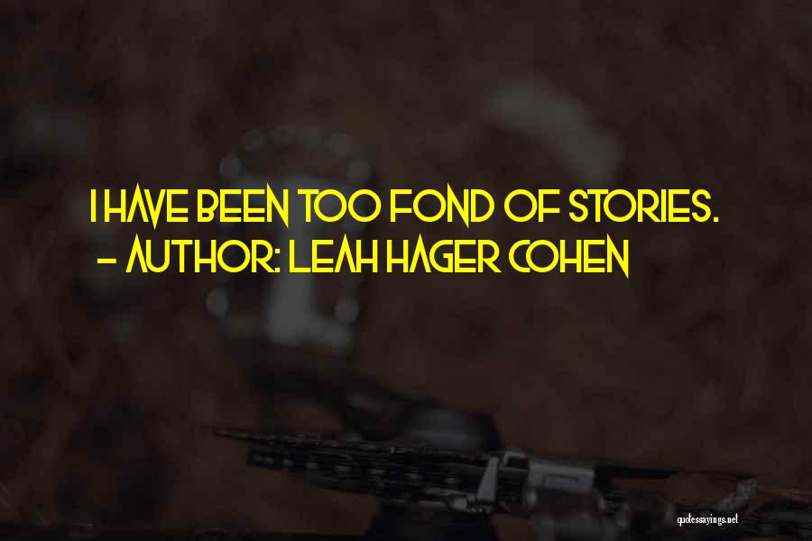 Leah Quotes By Leah Hager Cohen