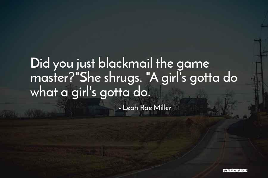 Leah Rae Miller Quotes 2261930