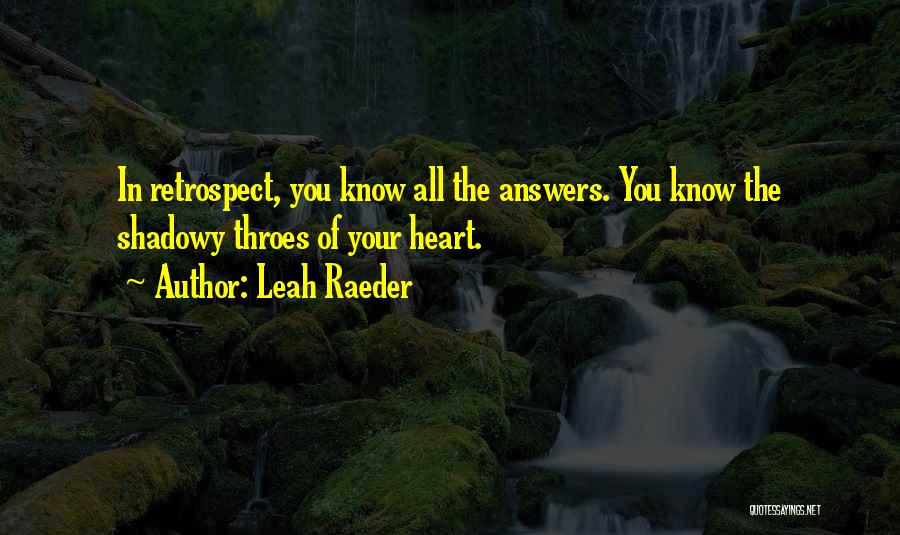 Leah Raeder Quotes 2238588